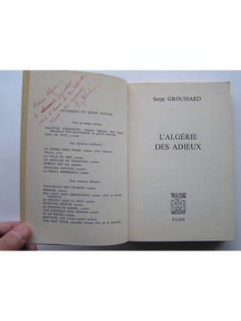 L'Algérie des adieux. Serge Groussard