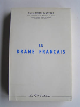 Le drame français. Général Pierre Boyer de Latour