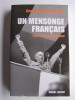 Un mensonge français. Retours sur la guerre d'Algérie. Georges-Marc Benamou