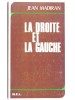 La droite et la gauche. Jean Madiran