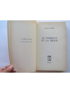 Le torrent et la digue. Alger, du 13 mai aux Barricades. Général Jacques Massu