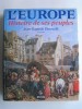 L'Europe. Histoire de ses peuples.. Jean-Baptiste Duroselle