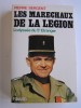 Les maréchaux de la Légion. L'odysée du 5e Etranger. 1940 - 1945. Pierre Sergent