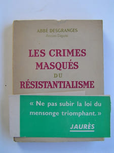 Les crimes masqués du résistantialisme 