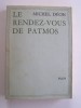 Le rendez-vous de Patmos. Michel Déon