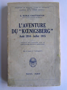 L'aventure du ˮKoenigsbergˮ. Août 1914 - Juillet 1915
