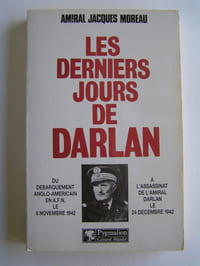 Les derniers jours de Darlan.