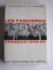 Les fascismes français. 1923 - 1963. Jean Plumyene &amp; Raymond Lasierre