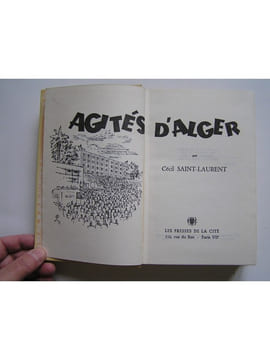 Les passagers pour Alger. Agités d'Alger. Cécil Saint-Laurent