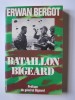 Bataillon Bigeard. Erwan Bergot