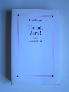 Hurrah Zara!. Jean Raspail