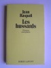 Les hussards. Histoires exemplaires.. Jean Raspail