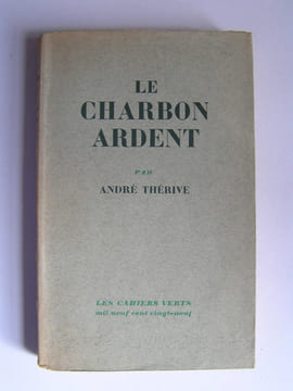 Le charbon ardent. André Thérive