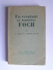 En écoutant le Maréchal Foch. 1921 - 1929.. Lieutenant-Colonel CH. Bugnet
