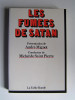 Les fumées de Satan. Michel de Saint-Pierre