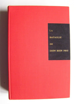 La bataille de Diên Biên Phu. Jules Roy