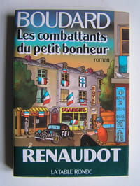 Les combattants du petit bonheur