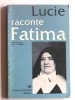 Lucie raconte Fatima. Anonyme