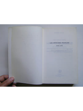 Les officiers français. Grandeur et misères. 1936 - 1991. Jérôme Bodin