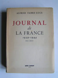 Journal de la France. 1939 - 1944.