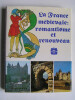 la France médiévale: romantisme et renouveau. Jacques Tealdi