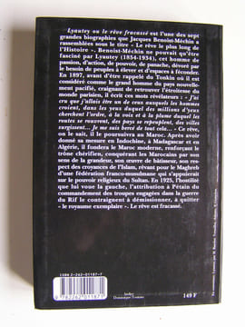 Lyautey l'Africain ou le rêve immolé. Jacques Benoist-Mechin