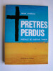 Prêtres perdus. Jean Loiseau