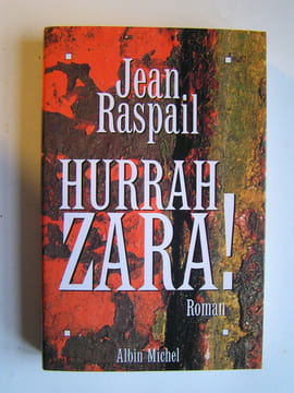 Hurrah Zara!. Jean Raspail