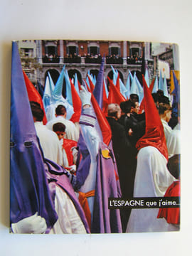 L'Espagne que j'aime. Joseph Peyré