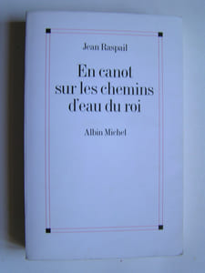 En canot sur les chemins d'eau du roi. Une aventure en Amérique