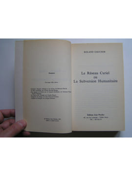 Le réseau curiel ou la subversion humanitaire.. Roland Gaucher