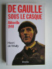 De Gaulle sous le casque. Abbeville 1940.. Henri de Wailly