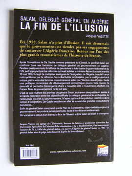 Salan, délégué général en Algérie. La fin de l'illusion.. Jacques Valette