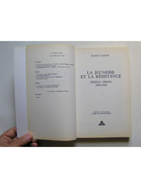 La jeunesse et la résistance. Réseau Orion. 1940 - 1944