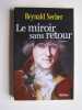 Le miroir sans retour. Renald Secher