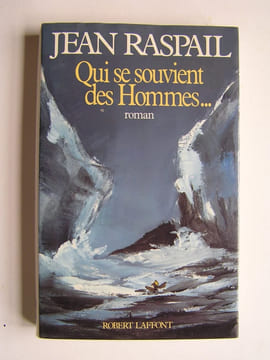 Qui se souvient des hommes.... Jean Raspail