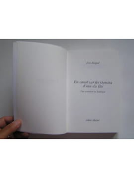 En canot sur les chemins d'eau du roi. Une aventure en Amérique. Jean Raspail