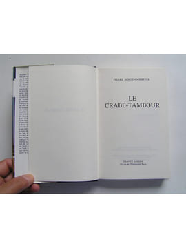 Le crabe-tambour. Pierre Schoendoerffer