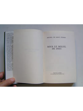 Sous le soleil de Dieu. Michel de Saint-Pierre
