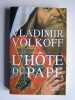 L'hôte du Pape. Vladimir Volkoff