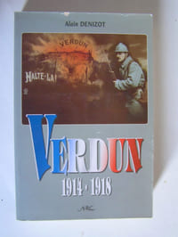 Verdun. 1914 - 1918.
