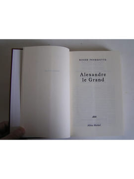 Les trois volumes de L'histoire d'Alexandre. Complet. Roger Peyrefitte