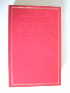Les trois volumes de L'histoire d'Alexandre. Complet
