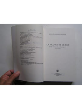 La France et le Roi de la Restauration à nos jours. 1814 - 1994. Jean-François Chiappe