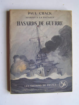 Hasards de guerre. Paul Chack