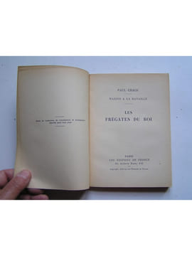 Les frégates du roi. Paul Chack