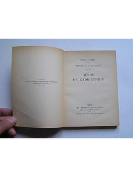 Héros de l'Adriatique. Paul Chack