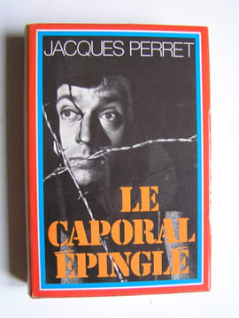 Le caporal épinglé. Jacques Perret