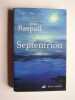 Septentrion. Jean Raspail