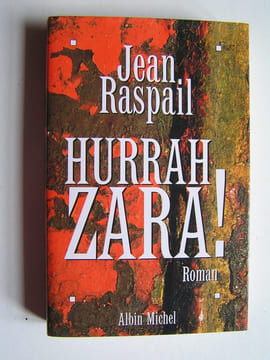 Hurrah Zara!. Jean Raspail